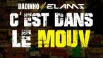 Dadinho ft. Elams - Dans le mouv