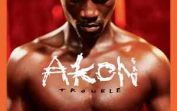 Akon – Trouble (20th Anniversary Edition)